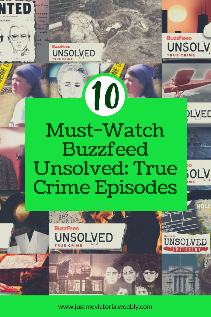 10 Must-Watch Buzzfeed Unsolved: True Crime Episodes