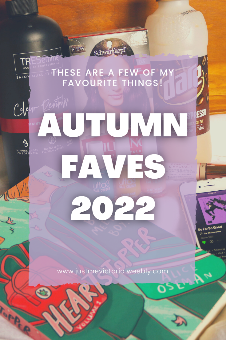 Autumn Favourites | 2022 - Just Me, Victoria