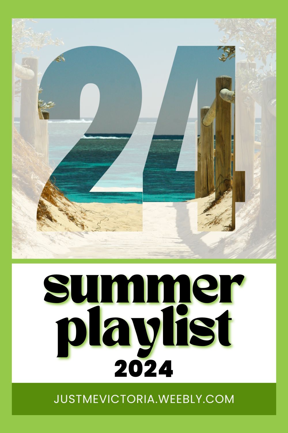 Summer Playlist | 2024 - Just Me, Victoria