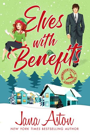 Elves With Benefits by Jana Aston