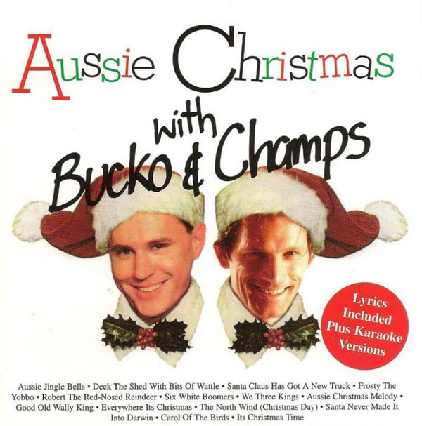 Aussie Christmas with Bucko & Champs