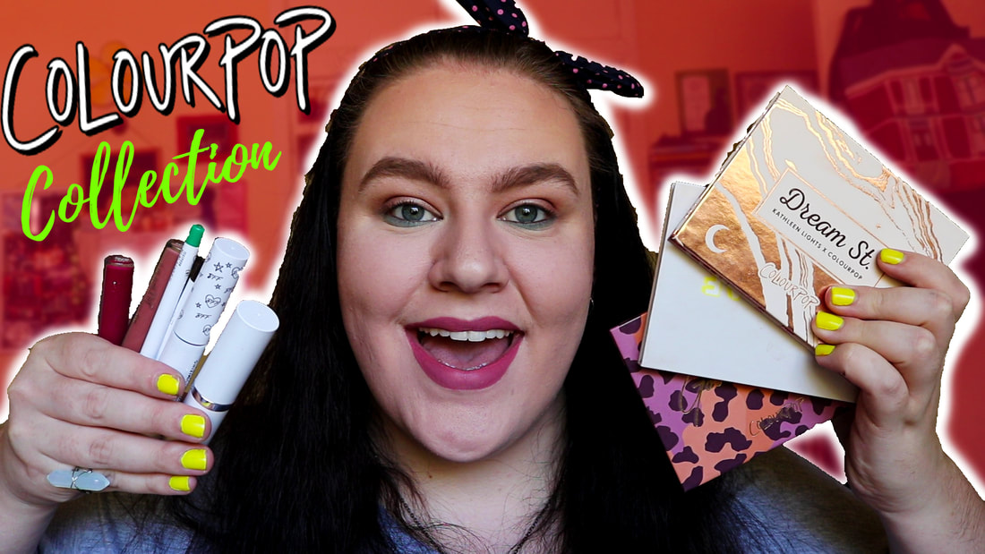 ColourPop Collection & Recommendations | February 2019