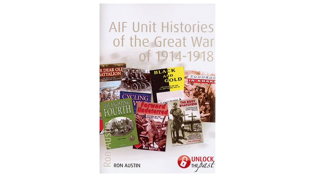 AIF Unit Histories of the Great War 1914-1918