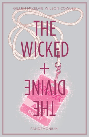 The Wicked + The Divine by Kieron Gillen