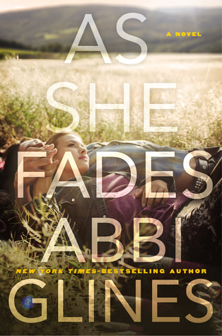 As She Fade by Abbi Glines