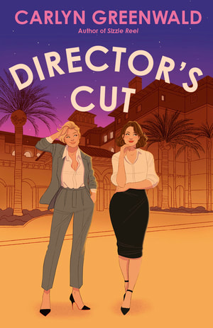 Director's Cut by Carlyn Greenwald
