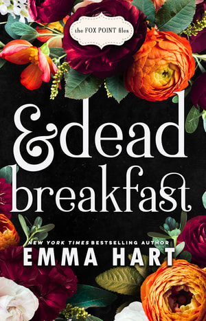 Dead & Breakfast by Emma Hart
