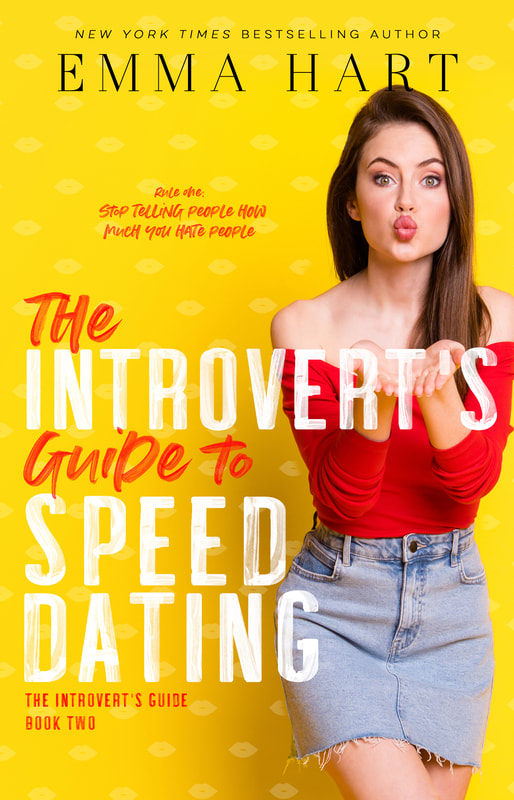 The Introvert's Guide To Speed Dating by Emma Hart