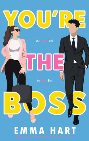 You're The Boss by Emma Hart