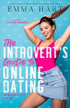 The Introvert's Guide To Online Dating by Emma Hart