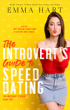 The Introvert' Guide To Speed Dating by Emma Hart