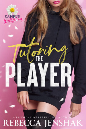Tutoring The Player - Rebecca Jenshak
