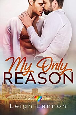 My Only Reason by Leigh Lennon