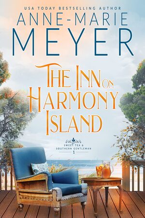 The Inn On Harmony Island by Anne-Marie Meyer
