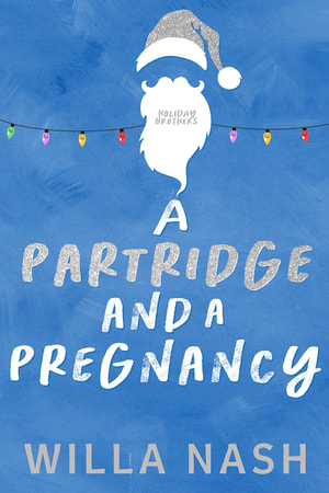 A Partridge and A Pregnancy by Willa Nash