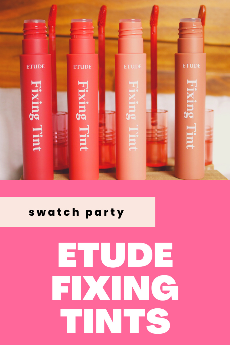 ETUDE Fixing Tints | Swatch Party