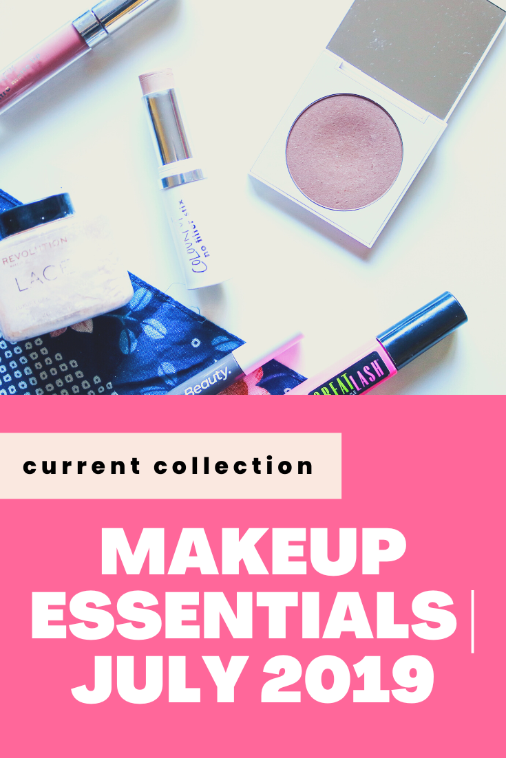 Makeup Essentials | July 2019 - Just Me, Victoria