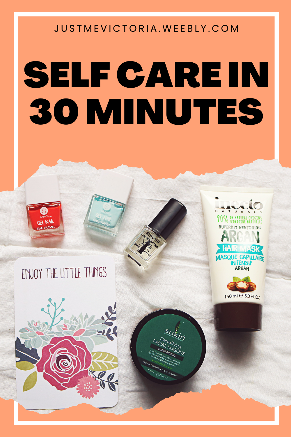 Self Care In 30-Minutes - Just Me, Victoria