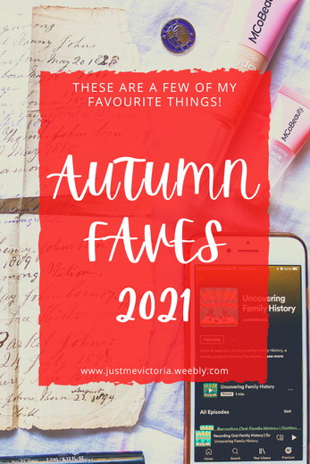 Autumn Favourites | 2021 - Just Me, Victoria