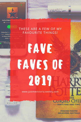 Fave Favourites of 2019 - Just Me, Victoria