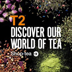 T2 Tea discover our world of tea