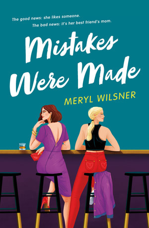Mistakes Were Made by Meryle Wilsner