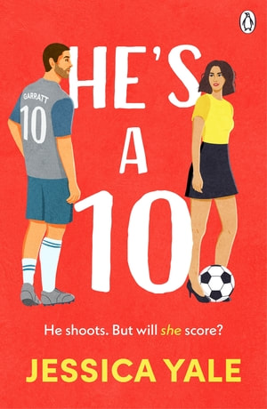 He's A 10 by Jessica Yale